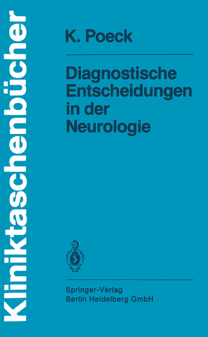 Diagnostische Entscheidungen in der Neurologie von Poeck,  Klaus