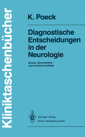 Diagnostische Entscheidungen in der Neurologie von Poeck,  Klaus