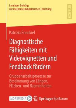 Diagnostische Fähigkeiten mit Videovignetten und Feedback fördern von Enenkiel,  Patrizia