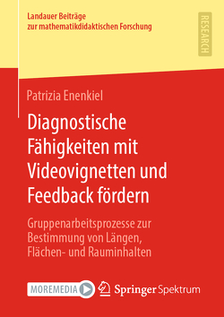 Diagnostische Fähigkeiten mit Videovignetten und Feedback fördern von Enenkiel,  Patrizia