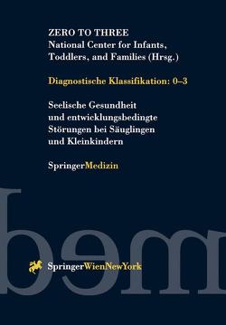 Diagnostische Klassifikation von Dunitz-Scheer,  M., Scheer,  P.J., Zero to Three