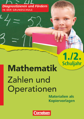 Diagnostizieren und Fördern in der Grundschule – Mathematik – 1./2. Schuljahr von Hausmann,  Gundula, Kliemann,  Sabine