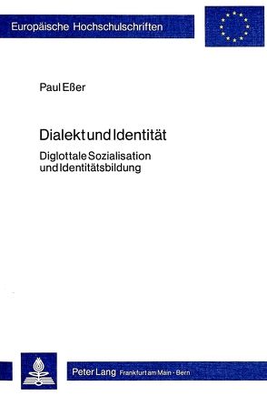 Dialekt und Identität von Esser,  Paul