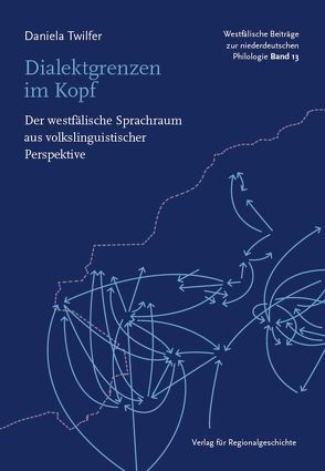 Dialektgrenzen im Kopf von Twilfer,  Daniela