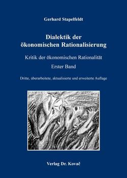 Dialektik der ökonomischen Rationalisierung von Stapelfeldt,  Gerhard