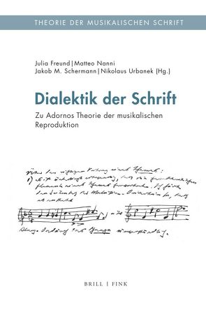 Dialektik der Schrift von Freund,  Julia, Nanni,  Matteo, Schermann,  Jakob Maria, Urbanek,  Nikolaus