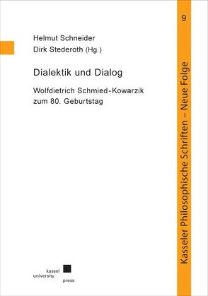 Dialektik und Dialog von Helmut,  Schneider, Stederoth,  Dirk