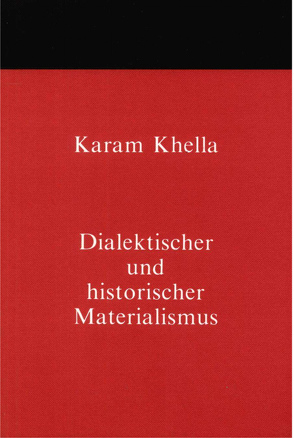 Dialektischer und historischer Materialismus von Khella,  Karam