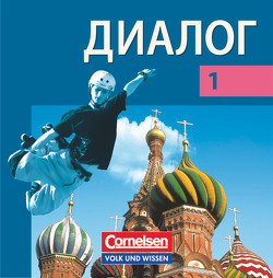 Dialog – Lehrwerk für den Russischunterricht – Russisch als 2. Fremdsprache – Ausgabe 2008 – 1. Lernjahr