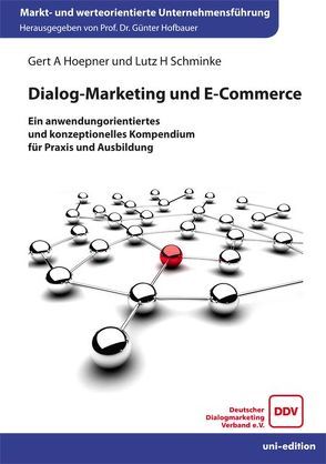 Dialog-Marketing und E-Commerce von Hoepner,  Gert A., Hofbauer,  Günter, Schminke,  Lutz H