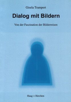 Dialog mit Bildern von Trampert,  Gisela