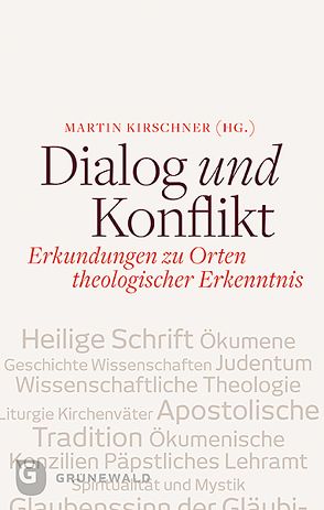 Dialog und Konflikt von Kirschner,  Martin