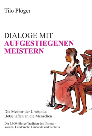 DIALOGE MIT AUFGESTIEGENEN MEISTERN von Plöger,  Tilo