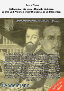 Dialoge über die Liebe – Dialoghi di Amore. Die Traduktion des Indio Garcilasso Inca de la Vega von Bengelmann,  Pauline, Bezalel-Bengelmann,  Sarah, Bonvicini,  Valentino, Brunelli,  Giordano Cayetano, Ebreo,  Leone, Rathgeber,  Walter, Reger,  Klaus, Vega Inca,  Garcilaso de la