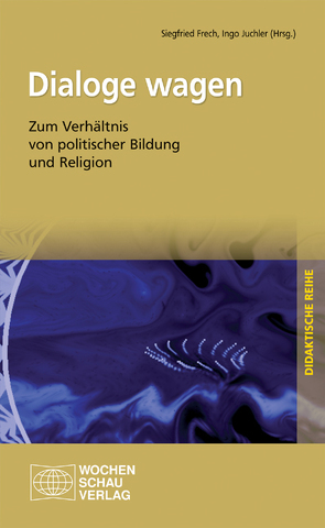 Dialoge wagen von Behringer,  Jeannette, Brocker,  Manfred, Frech,  Siegfried, Geißler,  Heiner, Gisbertz,  Helga, Goll,  Thomas, Hasenclever,  Andreas, Häuser,  Iris, Holzbrecher,  Alfred, Juchler,  Ingo, Kuld,  Lothar, Kuske,  Silvia, Mueller,  Harald, Sander,  Wolfgang, Schieder,  Rolf, Sutor,  Bernhard, Weber-Blaser,  Timo, Weingardt,  Markus A