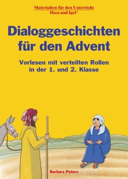 Dialoggeschichten für den Advent von Peters,  Barbara, Wagner,  Wiltrud