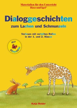 Dialoggeschichten zum Lachen und Schmunzeln / Silbenhilfe von Reider,  Katja, Wagner,  Wiltrud