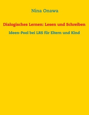 Dialogisches Lernen: Lesen und Schreiben von Onawa,  Nina