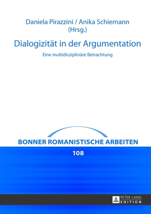 Dialogizität in der Argumentation von Pirazzini,  Daniela, Schiemann,  Anika