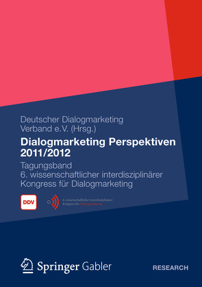 Dialogmarketing Perspektiven 2011/2012 von Dialogmarketing Verband e.V.,  Deutscher