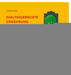 Dialysegerechte Ernährung von Eder,  Huberta