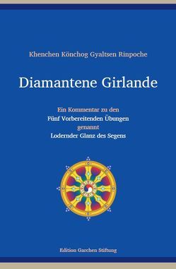 Diamantene Girlande von Gyaltsen,  Könchog, Jürgens,  Claudia, Kahn-Ackermann,  Susanne