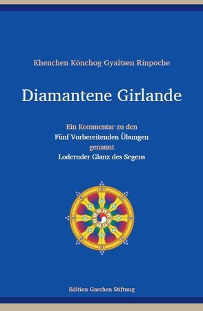 Diamantene Girlande von Gyaltsen,  Könchog, Jürgens,  Claudia, Kahn-Ackermann,  Susanne