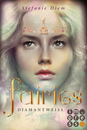 Fairies 3: Diamantweiß von Diem,  Stefanie