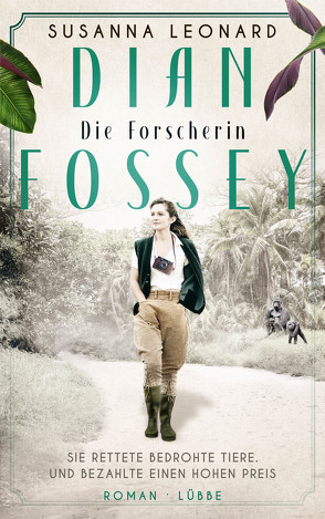 Dian Fossey – Die Forscherin von Leonard,  Susanna