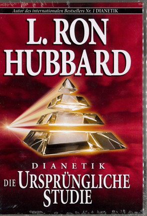 Dianetik: Die Ursprüngliche Studie von Hubbard,  L. Ron