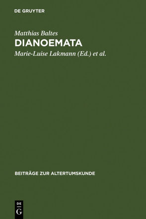 Dianoemata von Baltes,  Matthias, Hüffmeier,  Annette, Lakmann,  Marie-Luise, Vorwerk,  Matthias