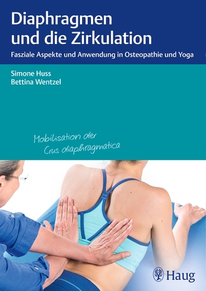 Diaphragmen und die Zirkulation von Huss,  Simone, Wentzel,  Bettina