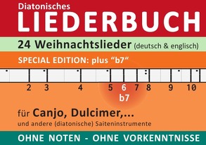 Diatonic Songbooks / 24 Weihnachtslieder (deutsch & englisch) – Sonderausgabe „b7“ – diatonische Melodien ohne Noten von Boegl,  Reynhard