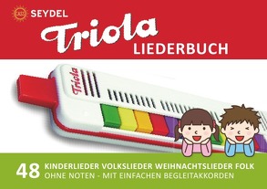 Diatonic Songbooks / Triola Liederbuch – 48 Kinderlieder, Volkslieder, Weihnachtslieder, Folk & Gospel von Boegl,  Reynhard