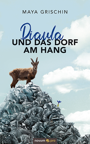 Diaula und das Dorf am Hang von Grischin,  Maya