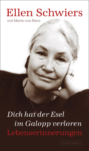 Dich hat der Esel im Galopp verloren von Jacob,  Katerina, Schwiers,  Ellen, von Have,  Marte