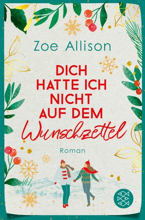 Dich hatte ich nicht auf dem Wunschzettel von Allison,  Zoe, Hamer,  Tanja