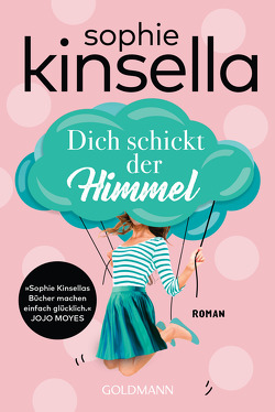 Dich schickt der Himmel von Ingwersen,  Jörn, Kinsella,  Sophie