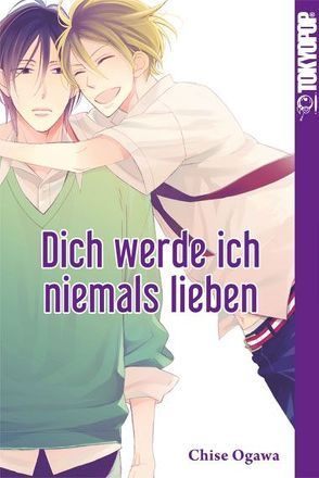 Dich werde ich niemals lieben von Müller,  Jan-Christoph, Ogawa,  Chise