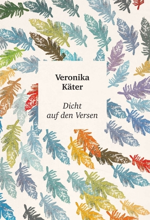 Dicht auf den Versen von Käter,  Veronika