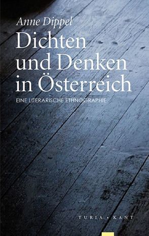 Dichten und Denken in Österreich von Dippel,  Anne