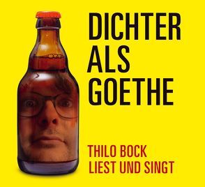 Dichter als Goethe von Bock,  Thilo