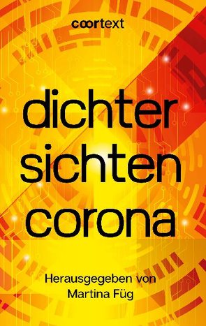 dichter sichten corona von Füg,  Martina