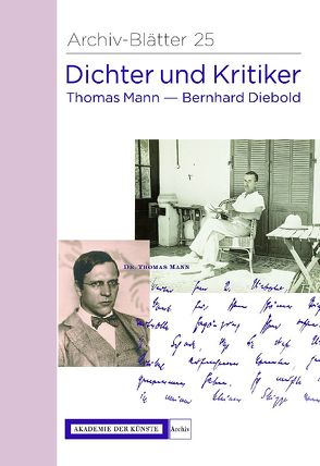 Dichter und Kritiker. Thomas Mann und Bernhard Diebold von Heißerer,  Dirk