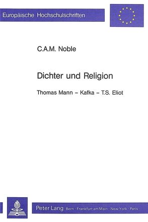 Dichter und Religion von Noble,  C.A.M.