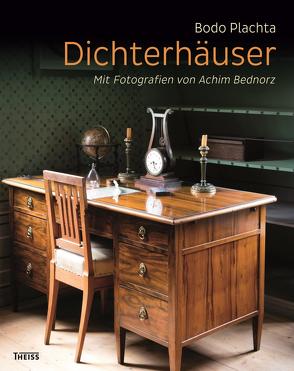 Dichterhäuser von Bednorz,  Achim, Plachta,  Bodo