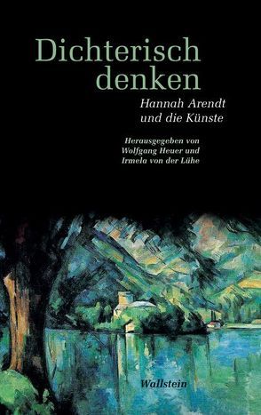 Dichterisch denken von Heuer,  Wolfgang, Lühe,  Irmela von der