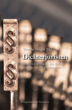 Dichterjuristen von Nilges,  Yvonne