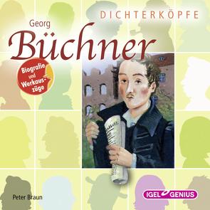 Dichterköpfe. Georg Büchner von Braun,  Peter, Clausnitzer,  Claus Dieter, Falkenberg,  Sabine, Freiberger,  Dominik, Mika,  Rudi, Rassmus,  Jens, Sauer,  Viola, Stanke,  Hartmut, Thiele,  Louis Friedemann, Wunderliche,  Ingeborg