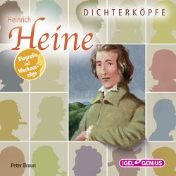 Dichterköpfe. Heinrich Heine von Braun,  Peter, Cluasnitzer,  Claus Dieter, Falkenberg,  Sabine, Freiberger,  Dominik, Krause,  Thomas, Mika,  Rudi, Ptok,  Friedhelm, Radszun,  Alexander, Rassmus,  Jens, Wunderlich,  Ingeborg